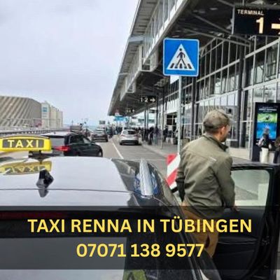 Taxi Renna Tübingen Flughafentransfer Stuttgart Terminal – Taxi Tübingen 07071 138 9577